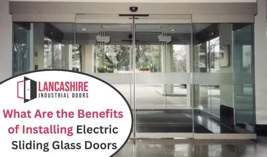 What Are the Benefits of Installing Electric Sliding Glass Doors